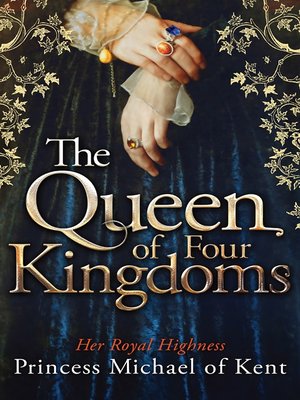 cover image of The Queen of Four Kingdoms